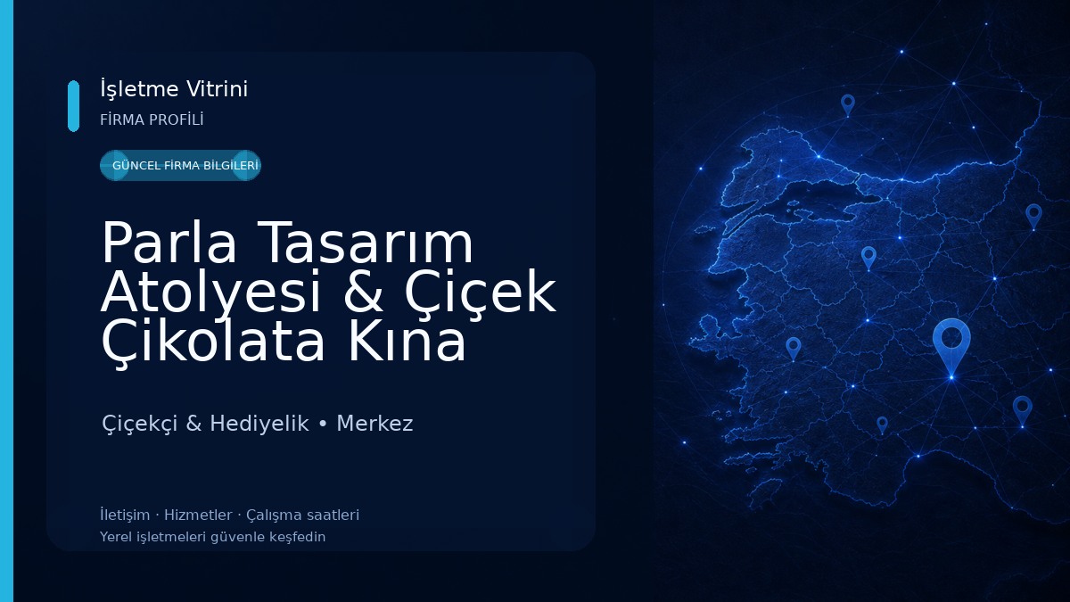 Parla Tasarım Atolyesi & Çiçek Çikolata Kına Malzemeleri Çiçekçi & Hediyelik