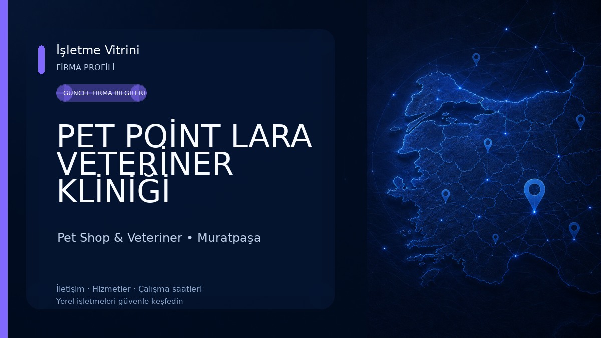 PET POİNT LARA VETERİNER KLİNİĞİ Pet Shop & Veteriner