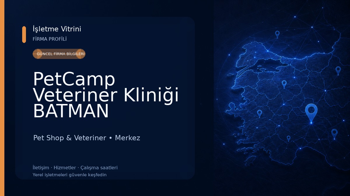 PetCamp Veteriner Kliniği BATMAN