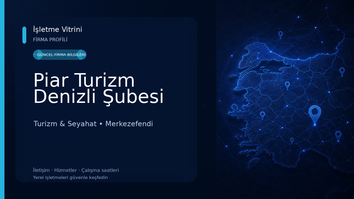 Piar Turizm Denizli Şubesi Turizm & Seyahat