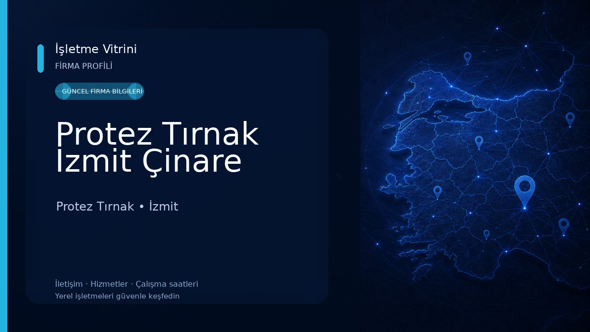 Protez Tırnak İzmit Çinare