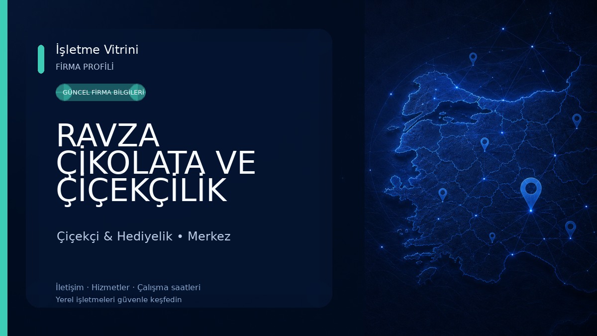 RAVZA ÇİKOLATA VE ÇİÇEKÇİLİK Çiçekçi & Hediyelik