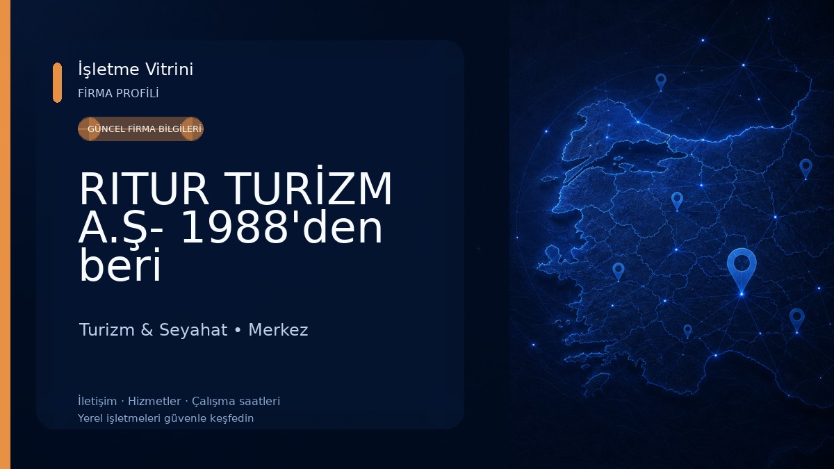 RITUR TURİZM A.Ş- 1988'den beri hizmetinizde Turizm & Seyahat