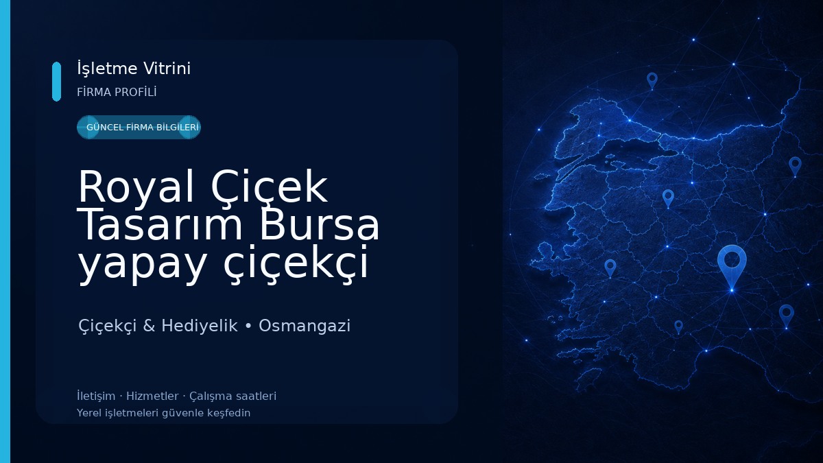 Royal Çiçek Tasarım Bursa yapay çiçekçi Çiçekçi & Hediyelik
