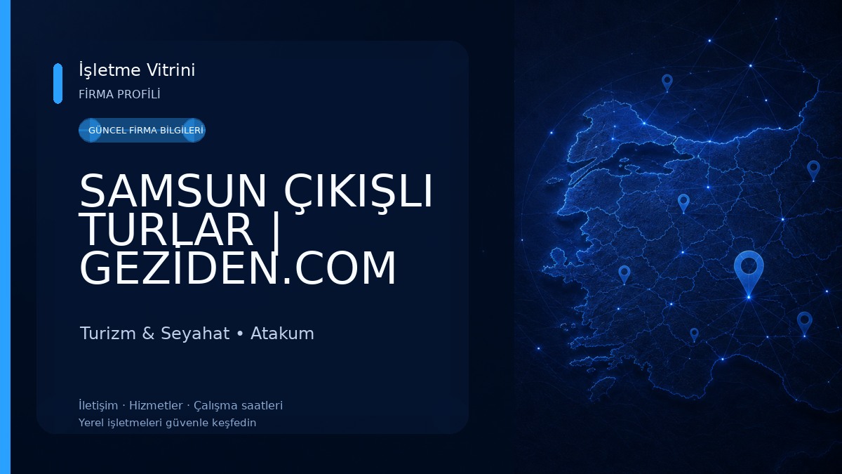 SAMSUN ÇIKIŞLI TURLAR | GEZİDEN.COM Turizm & Seyahat
