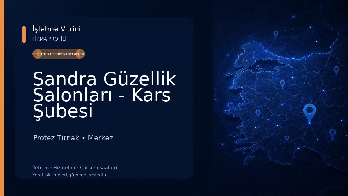 Sandra Güzellik Salonları - Kars Şubesi