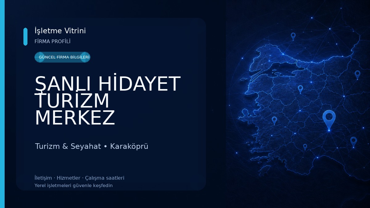 ŞANLI HİDAYET TURİZM MERKEZ Turizm & Seyahat
