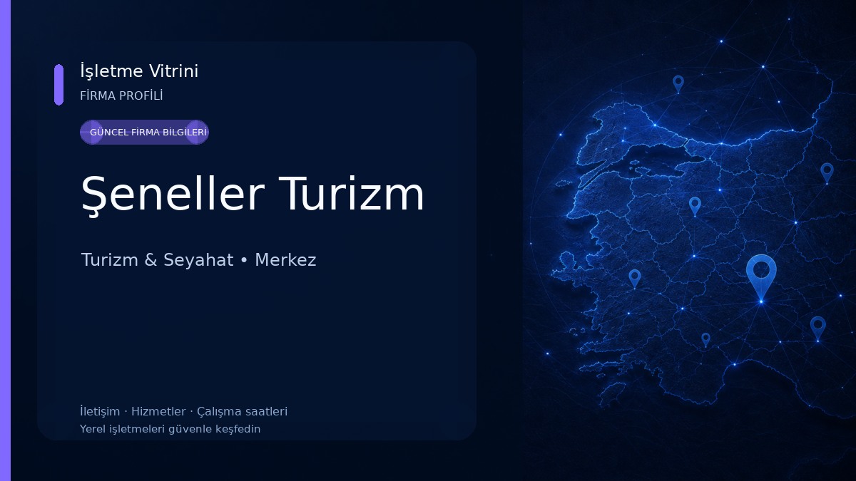 Şeneller Turizm Turizm & Seyahat