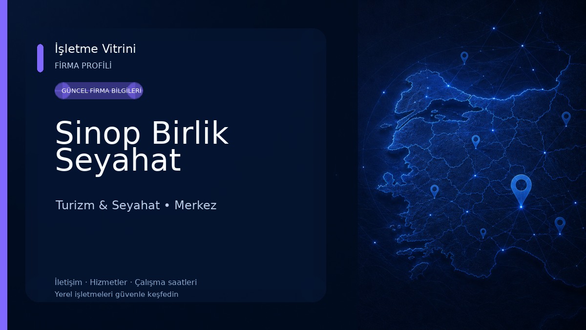 Sinop Birlik Seyahat Turizm & Seyahat