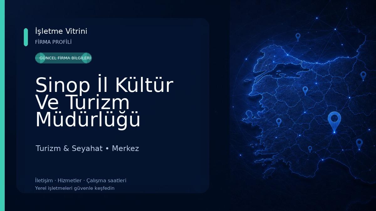 Sinop İl Kültür Ve Turizm Müdürlüğü Turizm & Seyahat