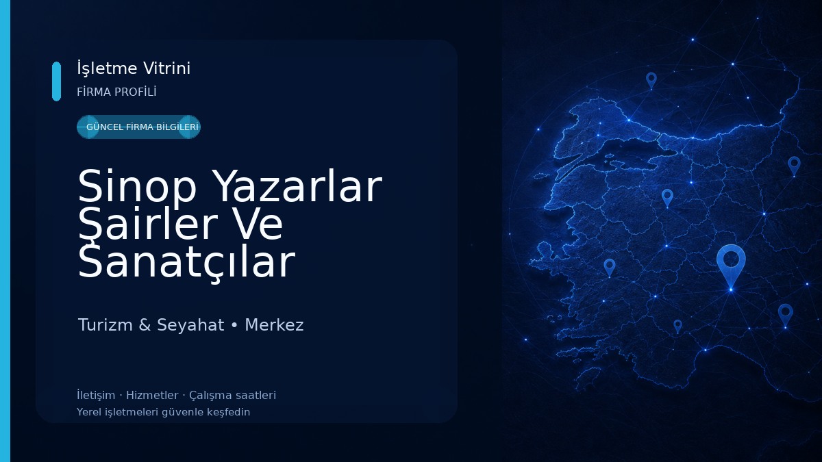 Sinop Yazarlar Şairler Ve Sanatçılar Derneği Turizm & Seyahat