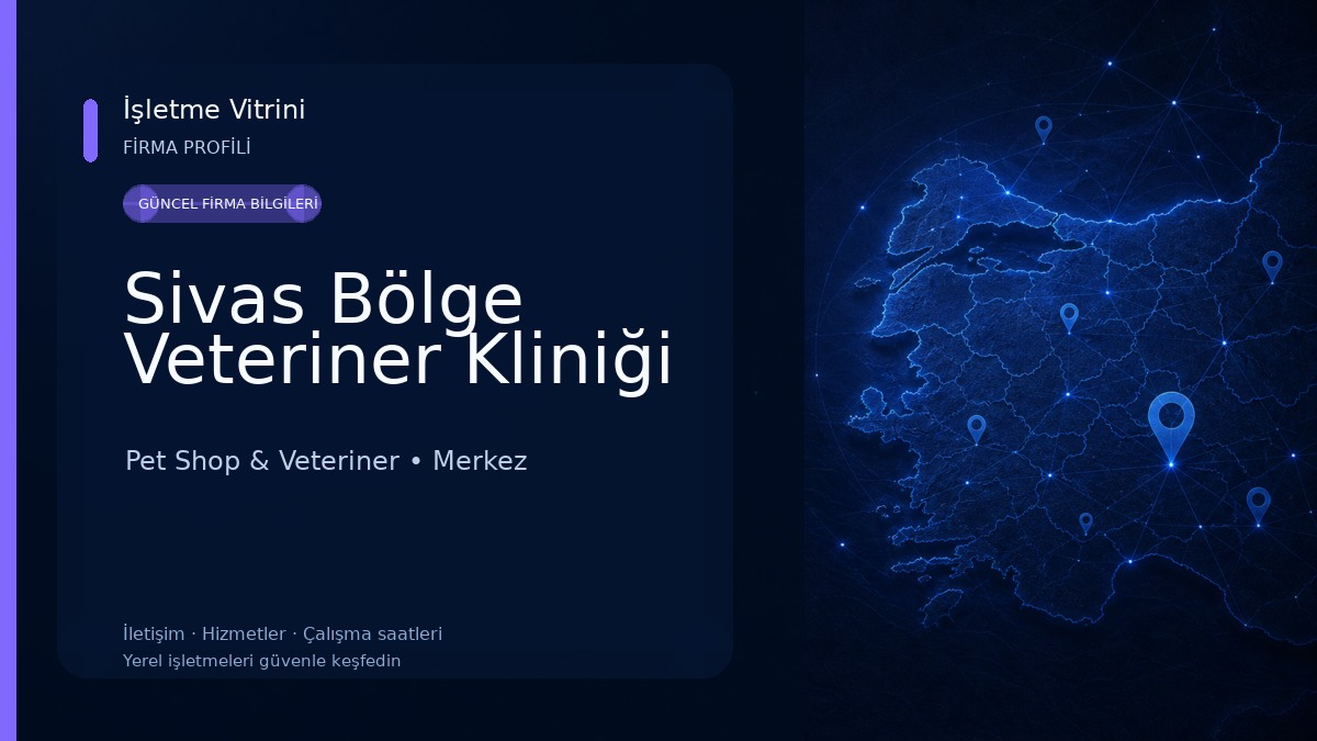 Sivas Bölge Veteriner Kliniği Pet Shop & Veteriner