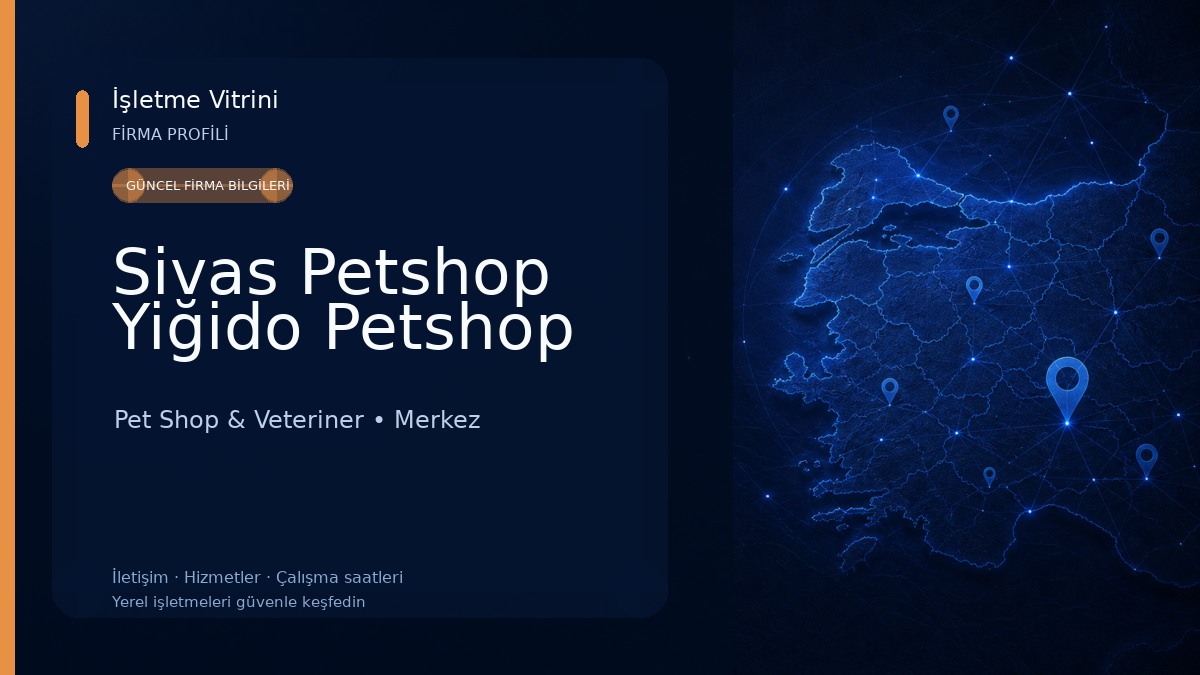 Sivas Petshop Yiğido Petshop Pet Shop & Veteriner