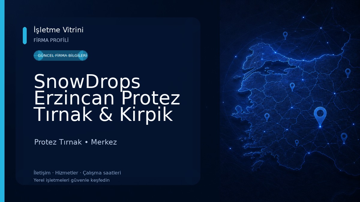 SnowDrops Erzincan Protez Tırnak & Kirpik Protez Tırnak