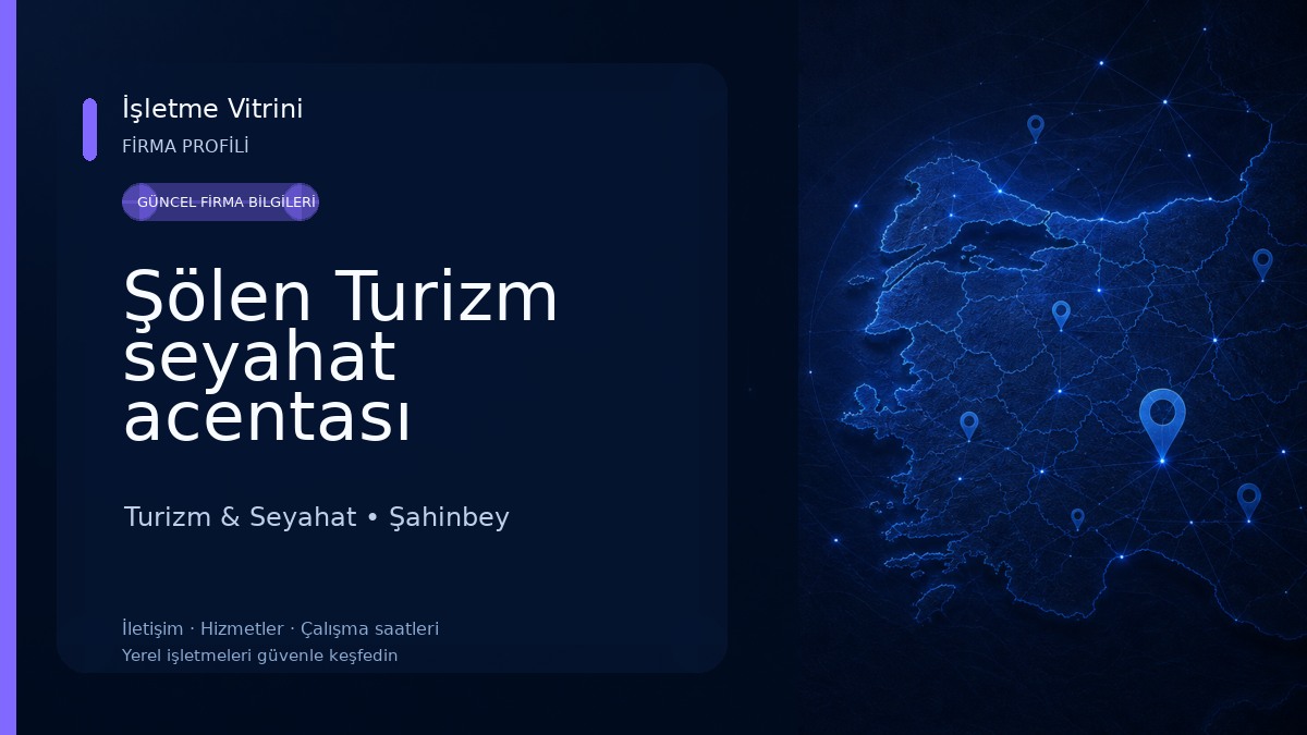 Şölen Turizm seyahat acentası Turizm & Seyahat