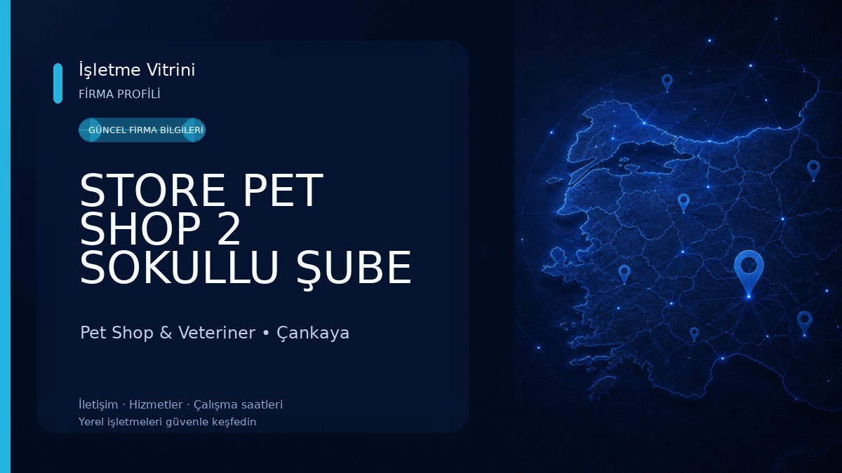 STORE PET SHOP 2 SOKULLU ŞUBE