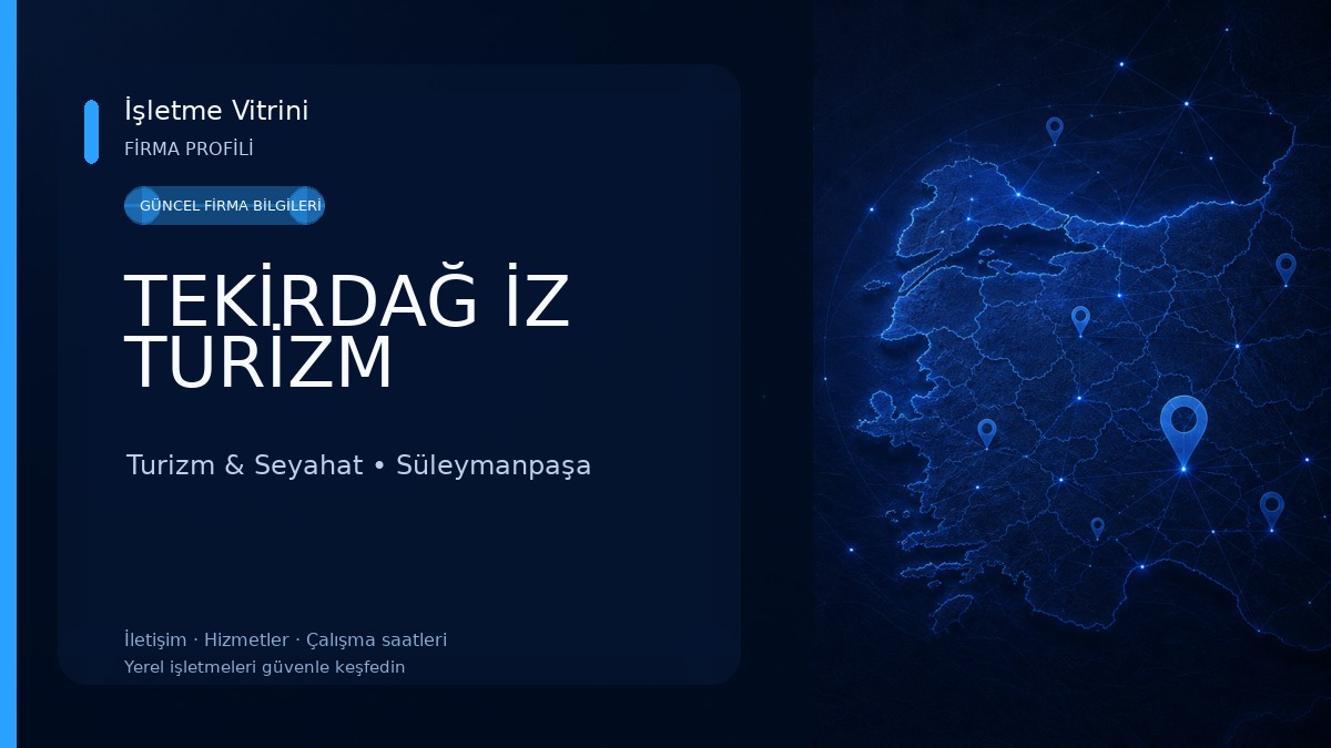TEKİRDAĞ İZ TURİZM