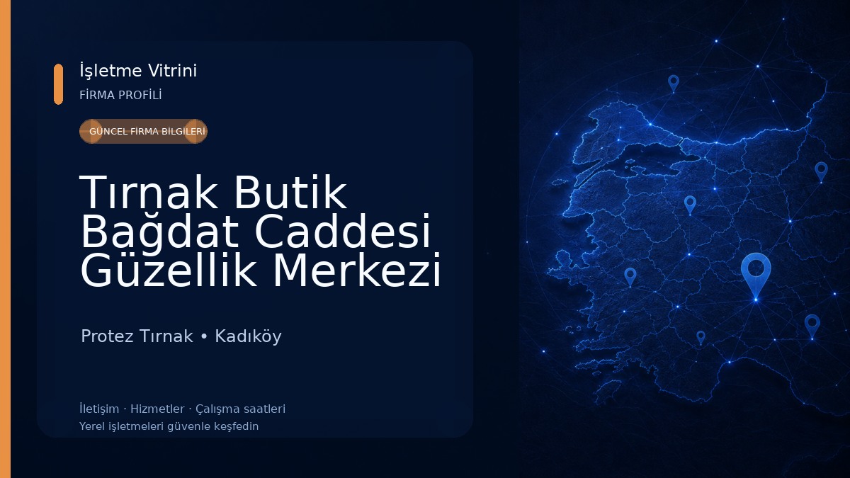 Tırnak Butik Bağdat Caddesi Güzellik Merkezi Protez Tırnak
