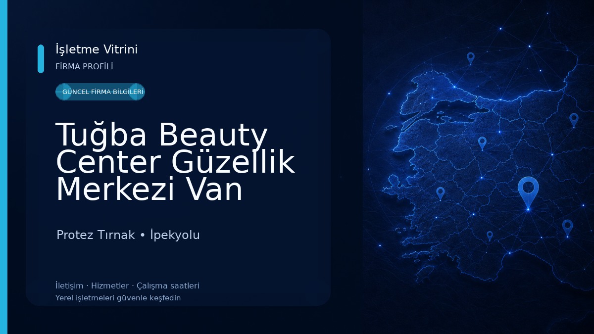 Tuğba Beauty Center Güzellik Merkezi Van Protez Tırnak