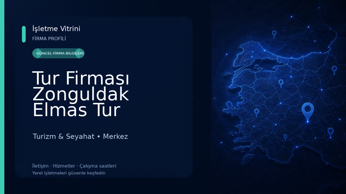 Tur Firması Zonguldak Elmas Tur Turizm & Seyahat