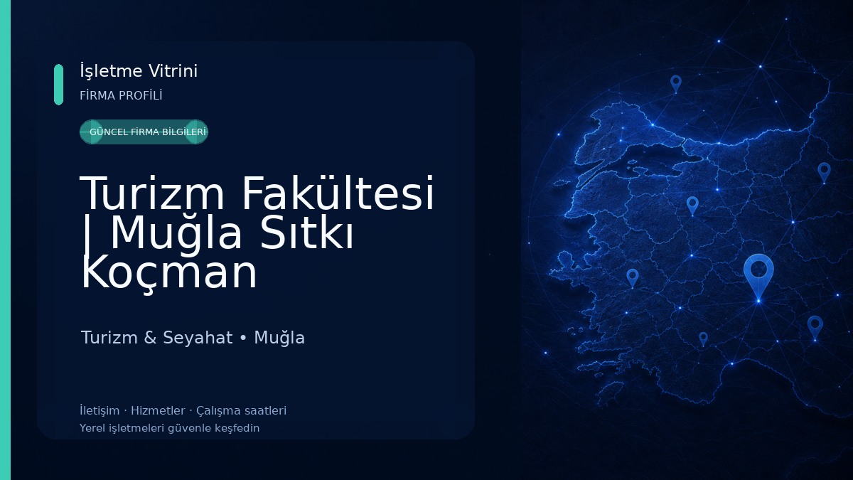 Turizm Fakültesi | Muğla Sıtkı Koçman Üniversitesi Turizm & Seyahat