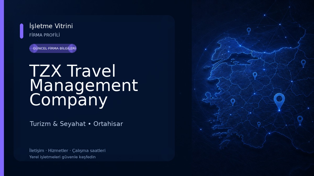 TZX Travel Management Company Turizm & Seyahat