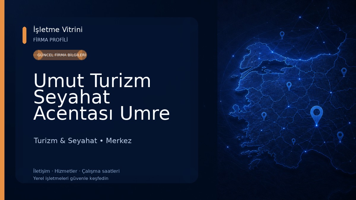 Umut Turizm Seyahat Acentası Umre ve Hac Hizmetleri Turizm & Seyahat