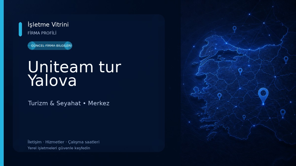 Uniteam tur Yalova Turizm & Seyahat