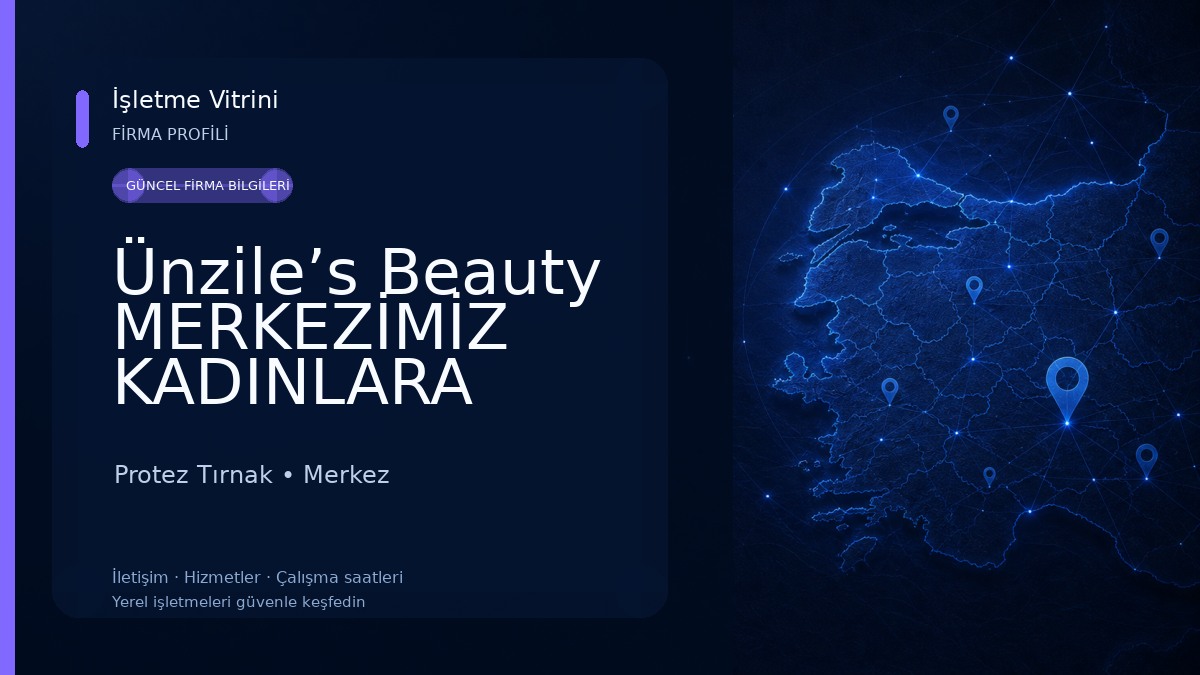 Ünzile’s Beauty MERKEZİMİZ KADINLARA ÖZELDİR