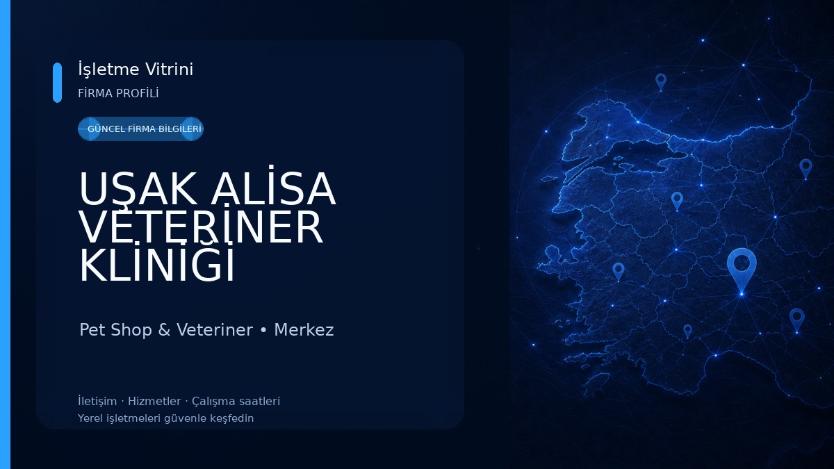 UŞAK ALİSA VETERİNER KLİNİĞİ