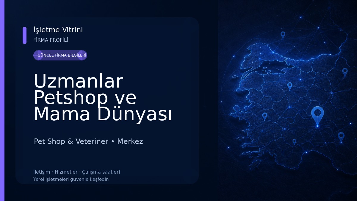 Uzmanlar Petshop ve Mama Dünyası