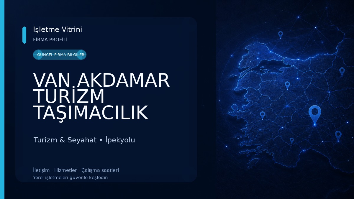 VAN AKDAMAR TURİZM TAŞIMACILIK Turizm & Seyahat