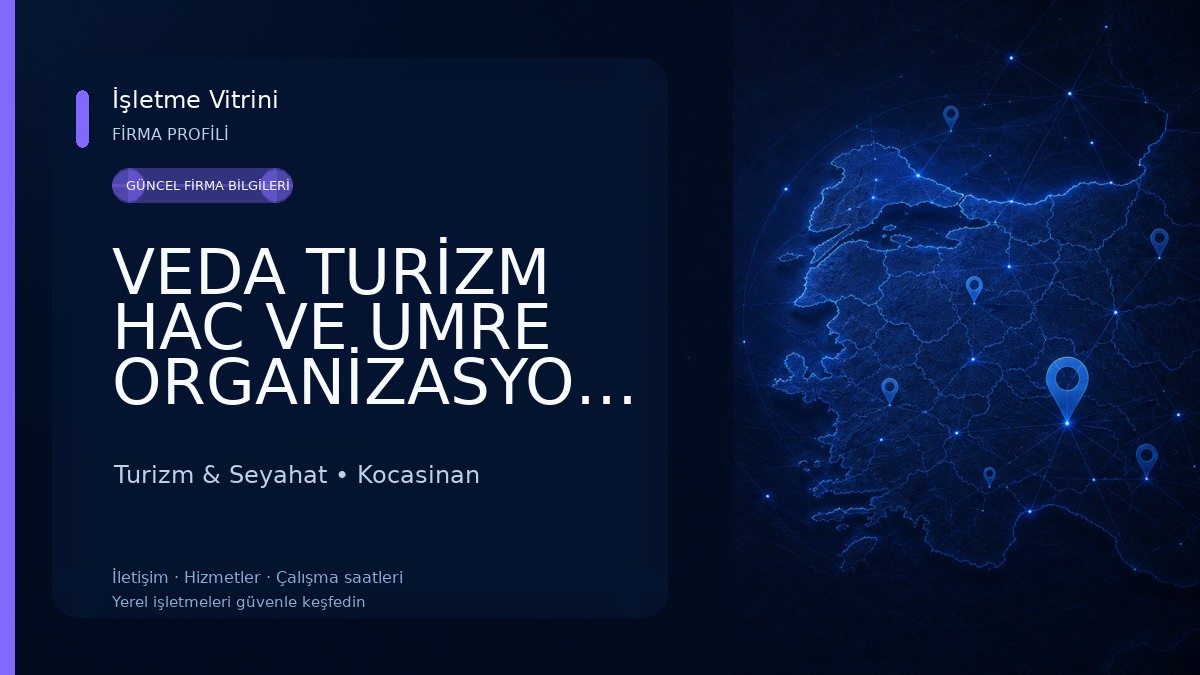 VEDA TURİZM HAC VE UMRE ORGANİZASYONU Turizm & Seyahat