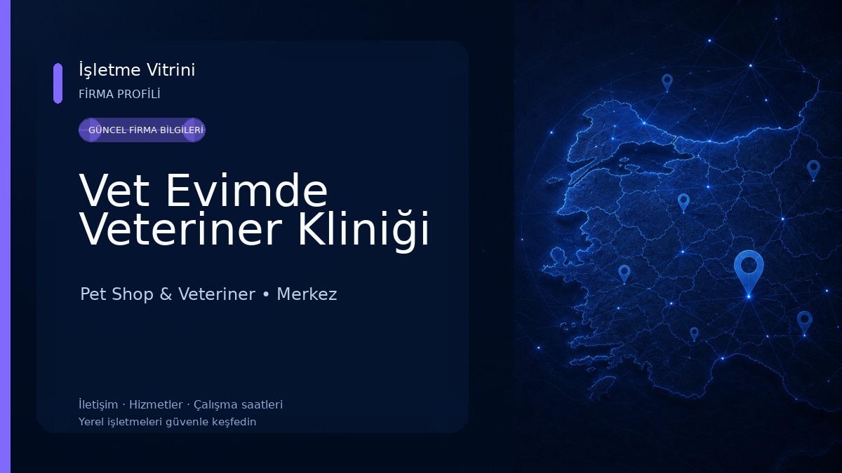 Vet Evimde Veteriner Kliniği Pet Shop & Veteriner