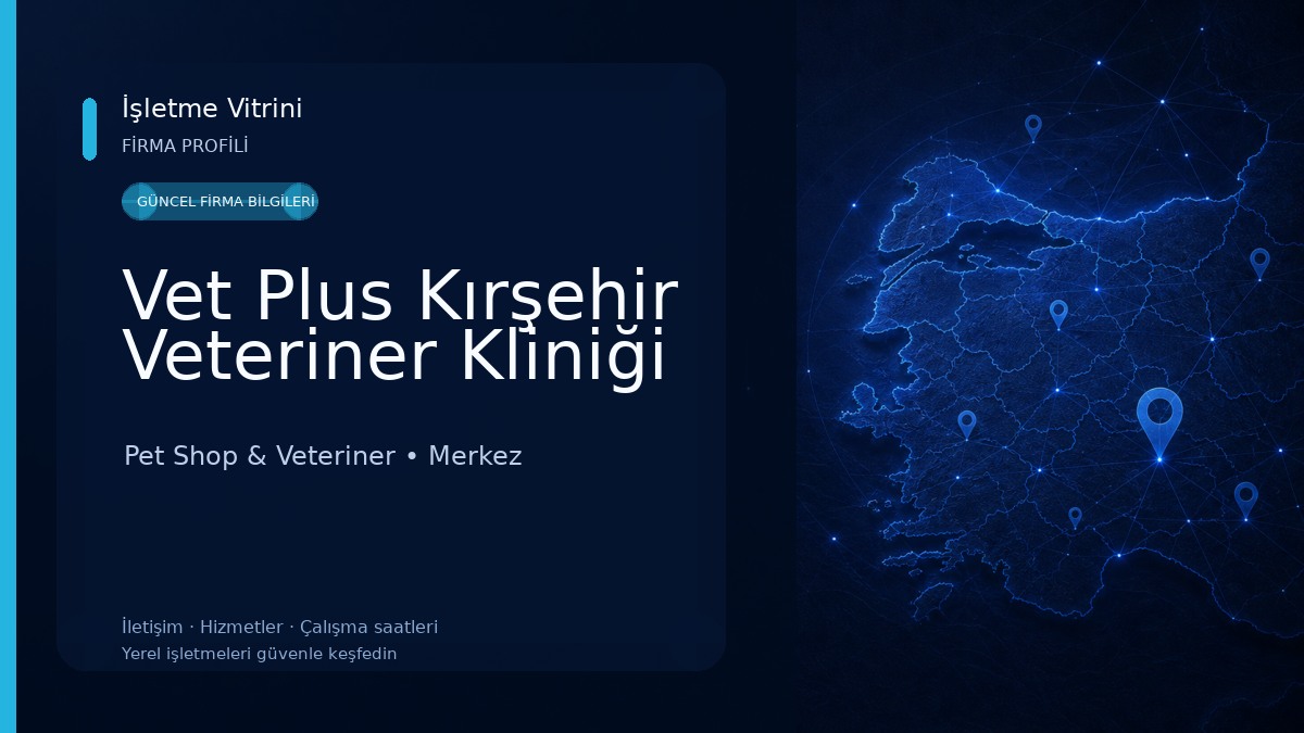 Vet Plus Kırşehir Veteriner Kliniği