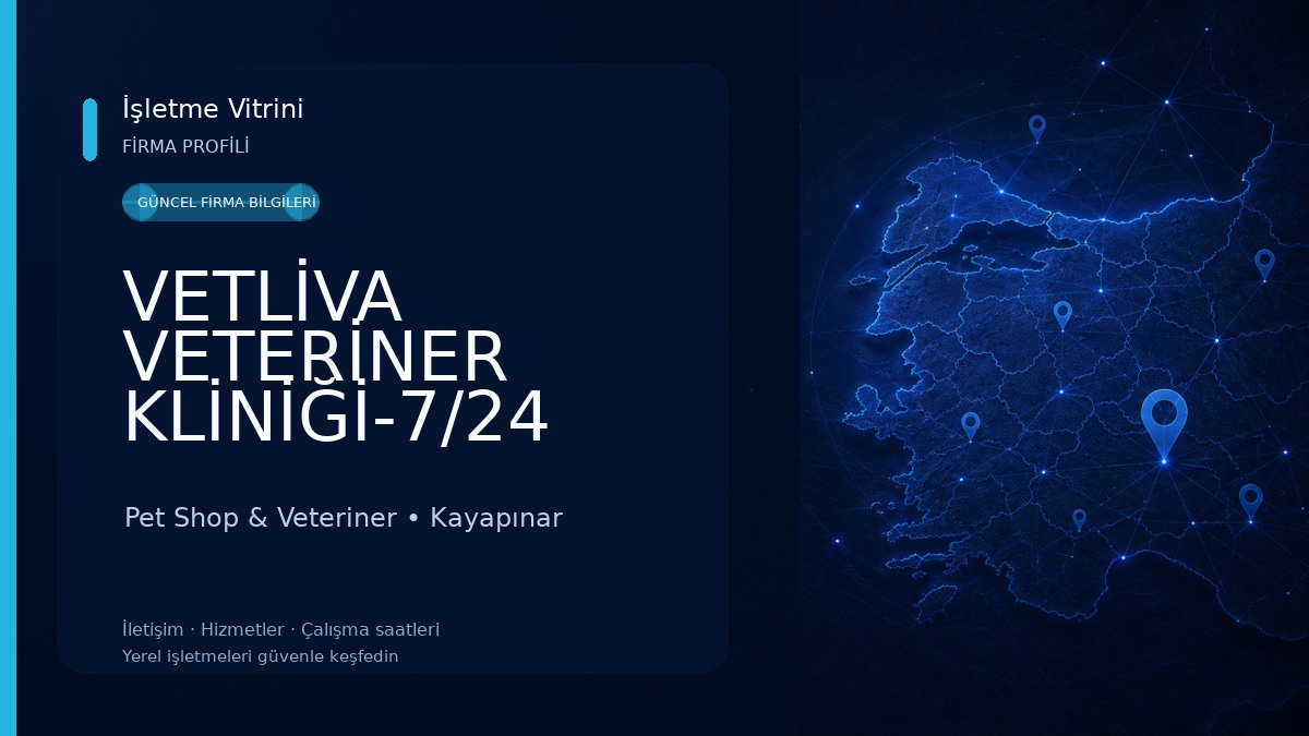 VETLİVA VETERİNER KLİNİĞİ-7/24 ACİL