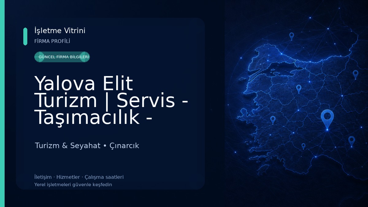 Yalova Elit Turizm | Servis - Taşımacılık - Turizm Turizm & Seyahat
