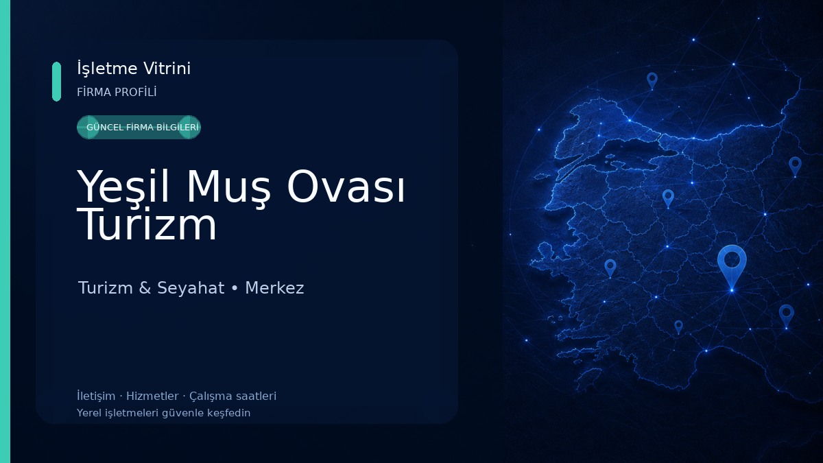 Yeşil Muş Ovası Turizm Turizm & Seyahat