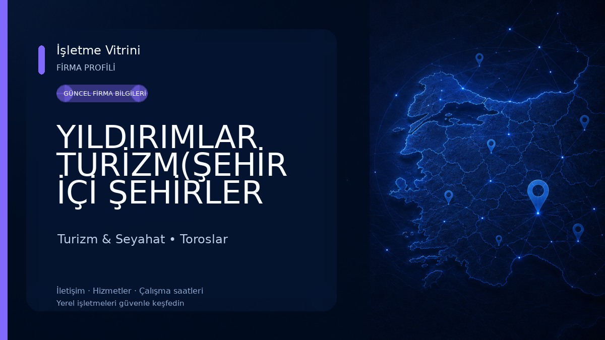 YILDIRIMLAR TURİZM(ŞEHİR İÇİ ŞEHİRLER ARASI TRANSFER) Turizm & Seyahat