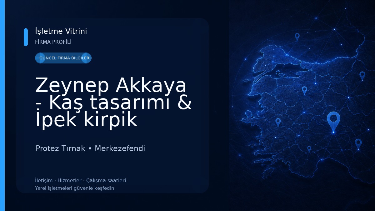 Zeynep Akkaya - Kaş tasarımı & İpek kirpik Protez Tırnak